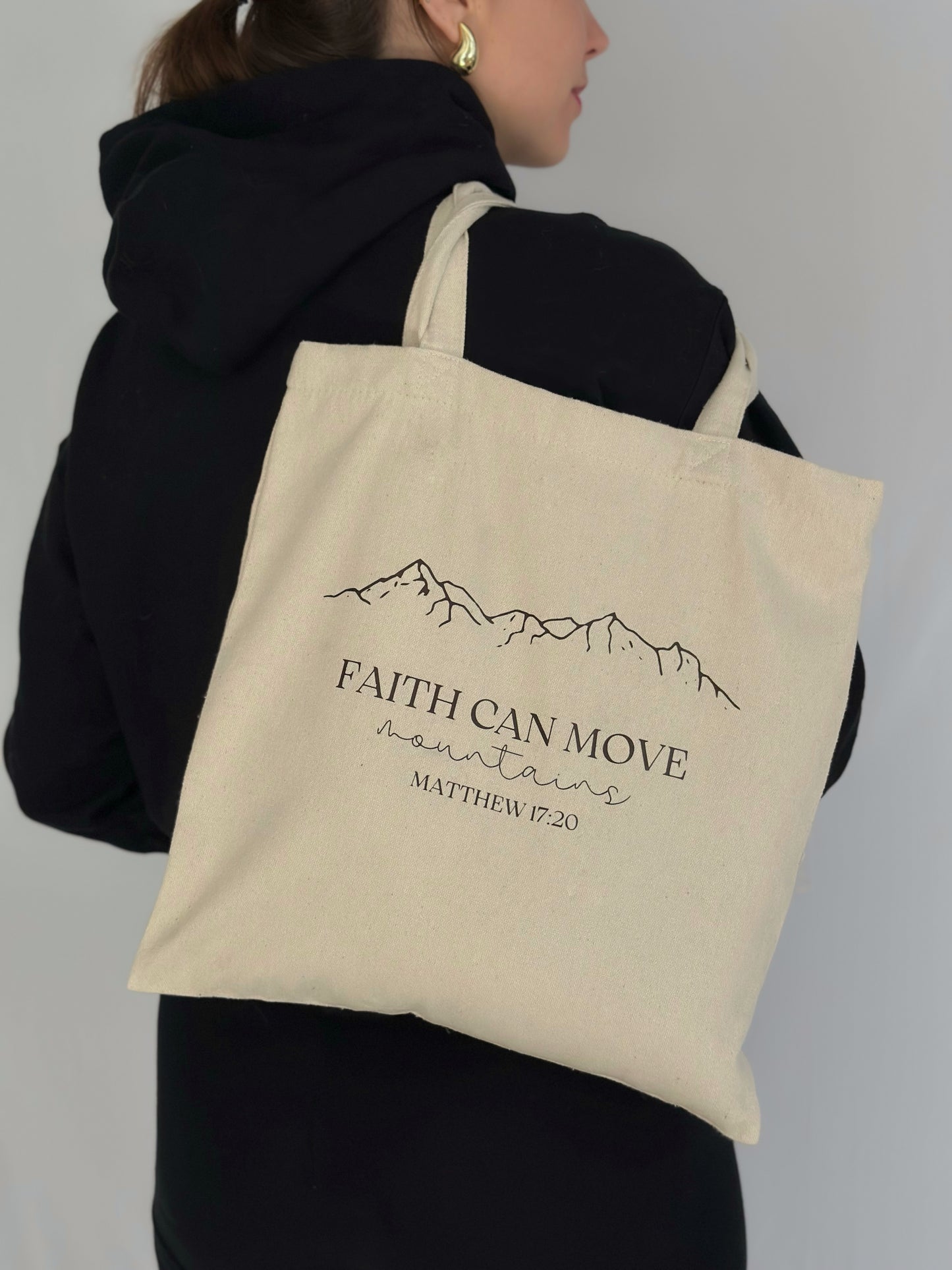 Tote Bag - Faith can move mountain 